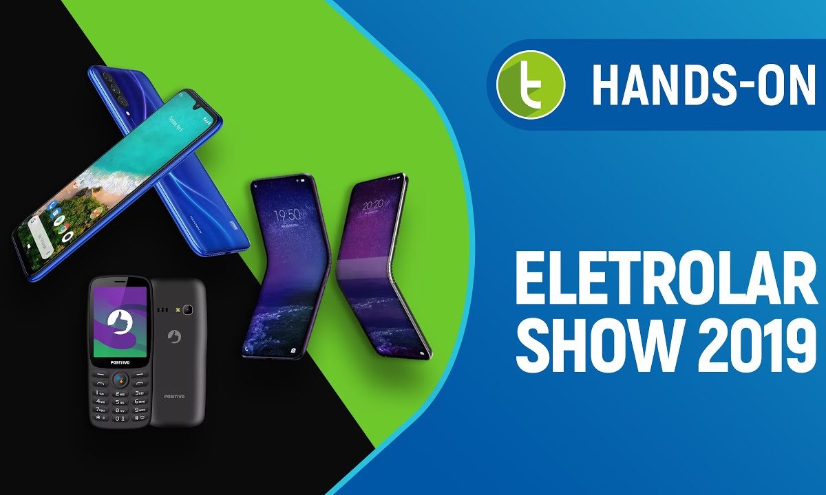 Celular básico com WhatsApp e YouTube, dobrável da TCL e mais na Eletrolar Show 2019